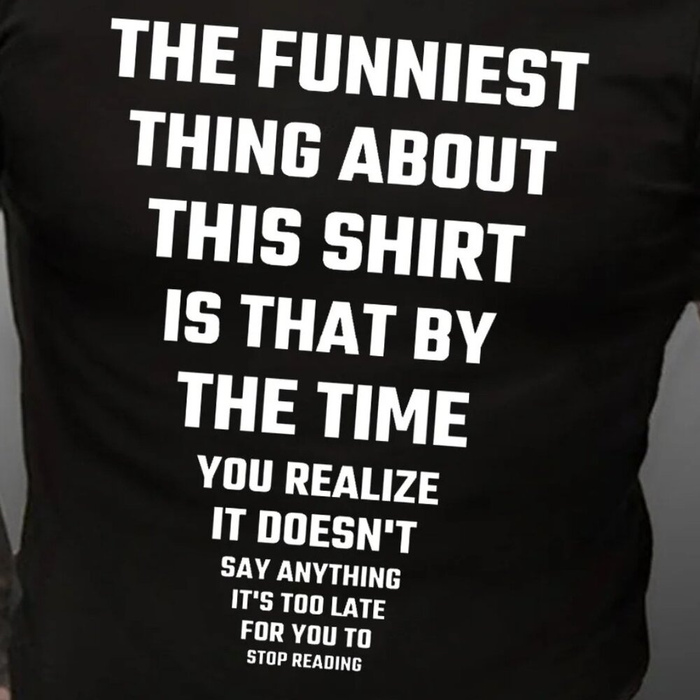 The Funniest Thing About This Shirt Crew Neck T-Shirt - Picture 2 of 5